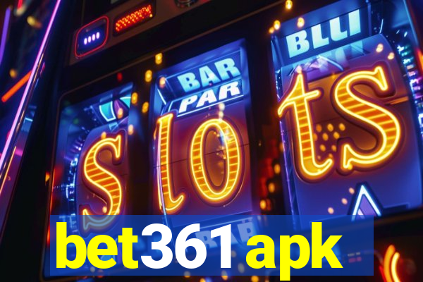 bet361 apk